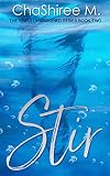Stir (The Sinfully Awakened Series)