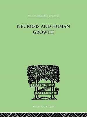 Neurosen und ihre Heilung Karen Horney