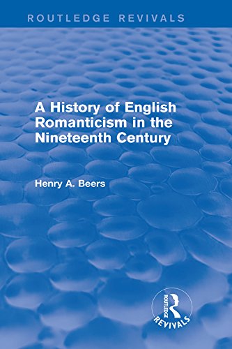 A History of English Romanticism in the Nineteenth Century book cover