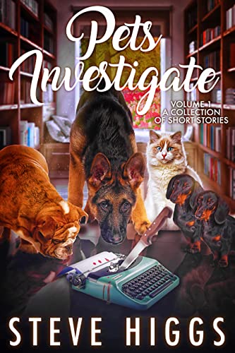 Pets Investigate: Volume 1 book cover