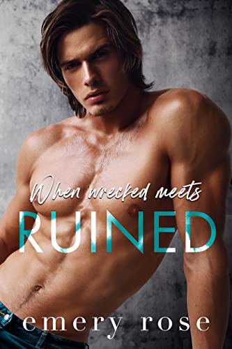 When Wrecked Meets Ruined book cover