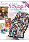 Crochet! From Scraps to Sensational