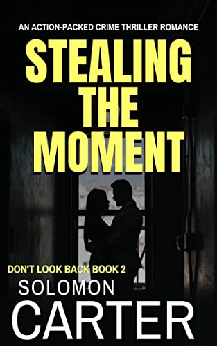 Stealing The Moment book cover