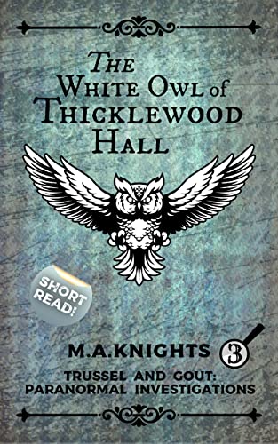 The White Owl of Thicklewood Hall book cover