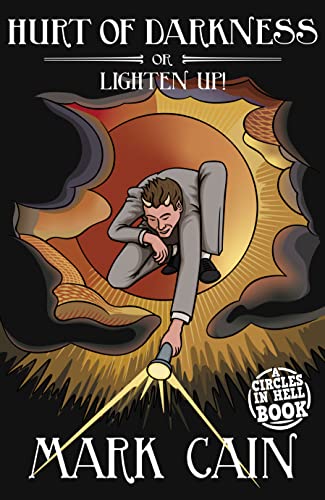 Hurt of Darkness, or Lighten Up! cover