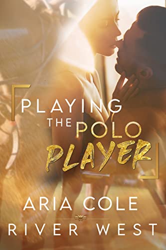 Playing the Polo Player (With: River West) cover