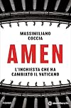 Amen: L'inchiesta che ha cambiato il Vaticano
