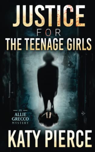 Justice for the Teenage Girls book cover