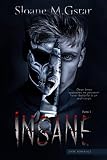 Insane, tome 1
