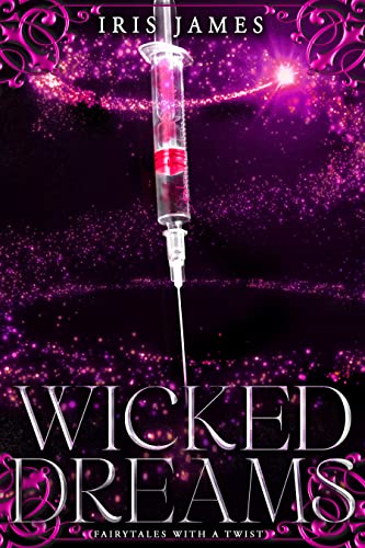 Wicked Dreams (By: Iris James) cover
