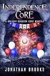Independence Core: A Holiday Dungeon Core Novella