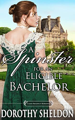 A Spinster for an Eligible Bachelor book cover