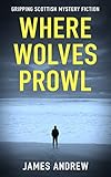 WHERE WOLVES PROWL
