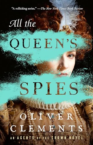 All the Queen's Spies book cover