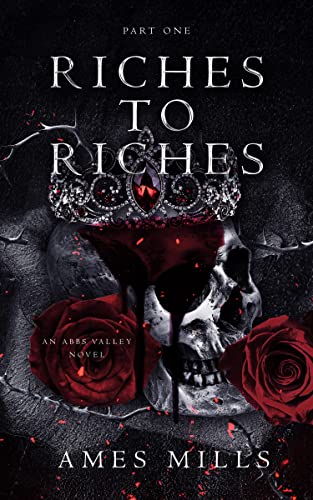 Riches To Riches: Part One book cover