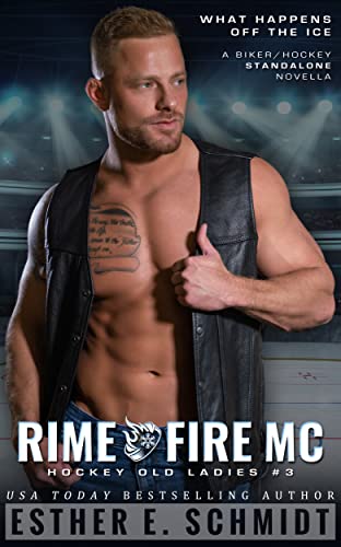 Rime Fire MC: Hockey Old Ladies #3 book cover