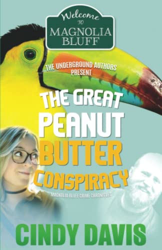 The Great Peanut Butter Conspiracy (By: Cindy Davis) cover