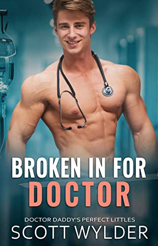 Broken In For Doctor Daddy book cover
