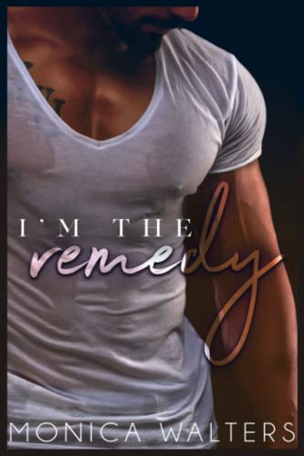 I'm The Remedy book cover