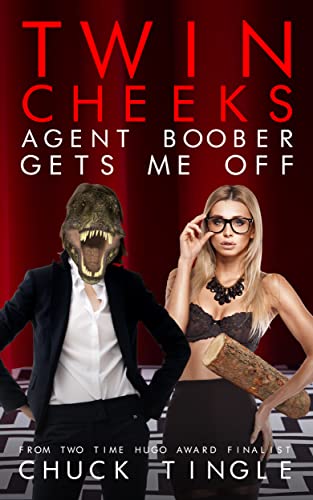 Twin Cheeks: Agent Boober Gets Me Off book cover