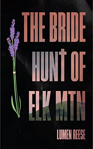 The Bride Hunt Of Elk Mountain cover