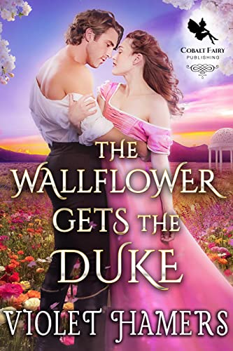 The Wallflower Gets the Duke book cover