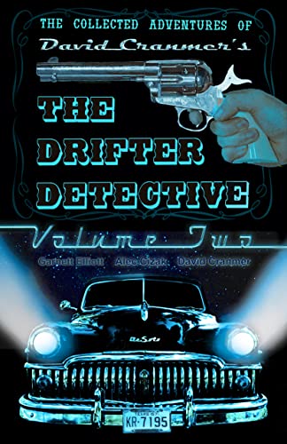 The Collected Adventures of the Drifter Detective: Volume Two book cover