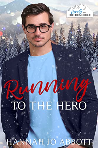 Running to the Hero (By: Hannah Jo Abbott) cover