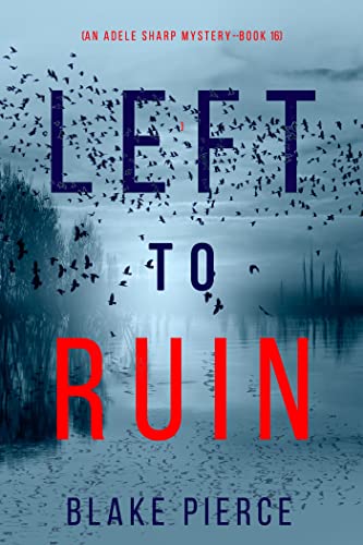 Left to Ruin book cover
