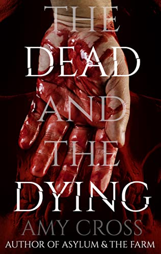 The Dead and the Dying book cover