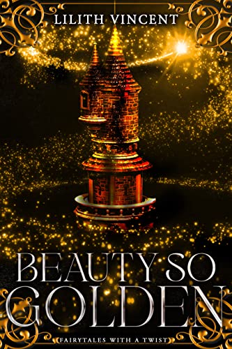 Beauty So Golden (By: Lilith Vincent) cover