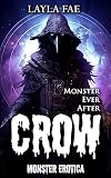 CROW: Monster Erotica (Monster Ever After)
