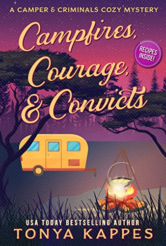 Campfires, Courage, & Convicts book cover
