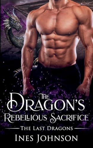 The Dragon's Rebellious Sacrifice book cover