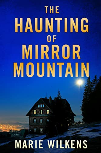 The Haunting of Mirror Mountain book cover
