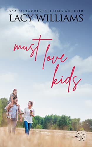Must Love Kids book cover