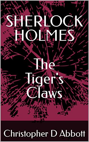 The Tiger's Claws (By: Christopher D. Abbott) cover