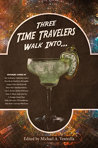 Three Time Travelers Walk Into... book cover