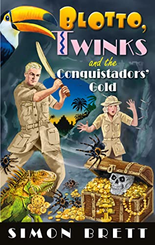 Blotto, Twinks and the Conquistadors' Gold book cover