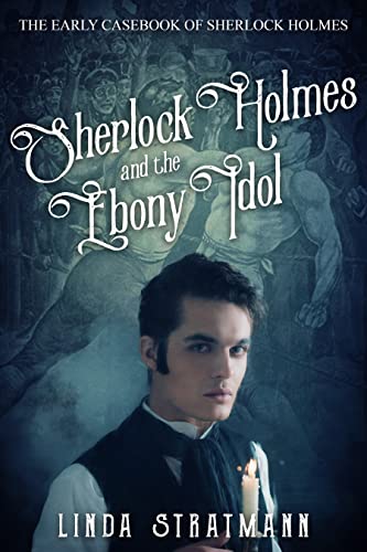 Sherlock Holmes and the Ebony Idol book cover