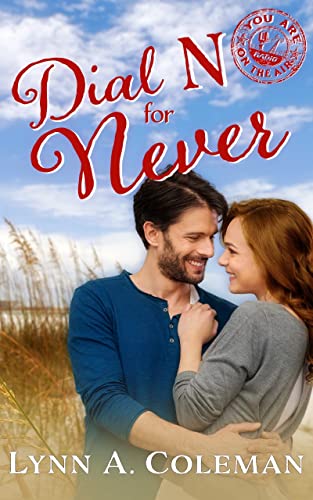 Dial N For Never (By: Lynn A. Coleman) cover