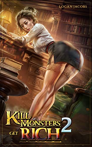 Kill Monsters, Get Rich 2 book cover