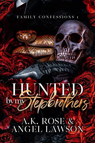 Hunted by My Stepbrothers (As: A.K. Rose, With: Angel Lawson) cover