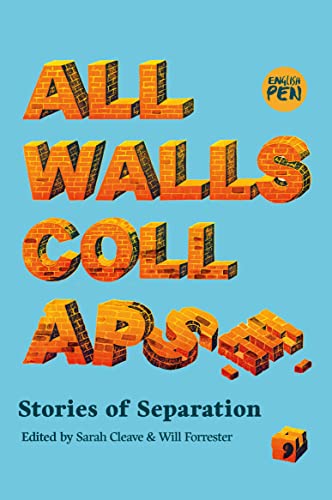 All Walls Collapse: Stories of Separation cover