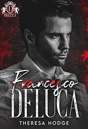 Francesco DeLuca (By: Theresa Hodge) cover