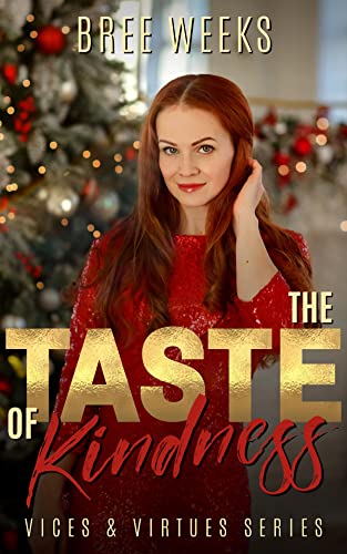 The Taste of Kindness (By: Bree Weeks) cover