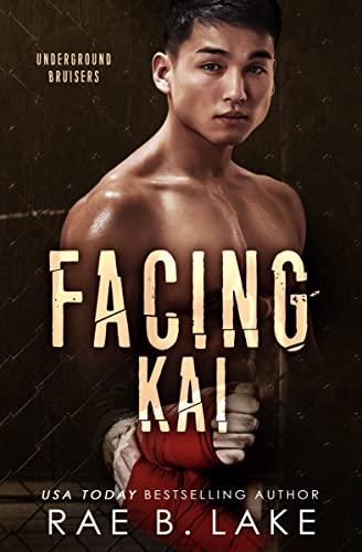 Facing Kai (By: Rae B. Lake) cover