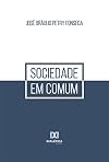 Sociedade em Comum (Portuguese Edition)
