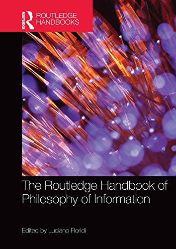The Routledge Handbook of Philosophy of Information (By: Luciano Floridi) cover