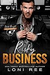 Risky Business (Inked Knight Records Book 1)